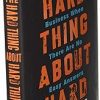 The Hard Thing About Hard Things: Building a Business When There Are No Easy Answers – Image 4