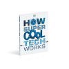 How Super Cool Tech Works – Image 3