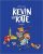 Kevin and Kate  Broché Author :   Sandrine Lemoult