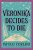 Veronika Decides to Die  Paperback Author :   Paulo Coelho