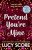 Pretend You’re Mine  Paperback Author :   Lucy Score