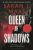 Queen of Shadows  Paperback Author :   Sarah J. Maas