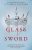 Glass Sword : Red Queen Book 2  Paperback Author :   Victoria Aveyard