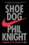 Shoe Dog : A Memoir by the Creator of NIKE  Paperback Author :   Phil Knight