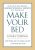 Make Your Bed: A Daily Journal  Paperback Author :   William H. McRaven