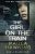 The Girl On The Train. Film Tie-inAuthor :   Paula Hawkins