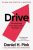 Drive : The Surprising Truth About What Motivates Us  Paperback 
