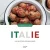 Italie – 100 recettes authentiques  Poche Author :   Hachette