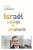 Israël – Le piège de l’Histoire  Grand format Author :   Gérard Araud