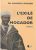 L’EXILÉ DE MOGADOR  Grand format Author :   Lachkar Mhamed